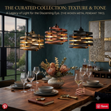 Three woven metal pendant lights with textured, layered cylindrical shades hang over a wooden dining table set for a meal in a styled dining room. A large text banner at the top reads 'THE CURATED COLLECTION: TEXTURE & TONE' and 'A Legacy of Light for the Discerning Eye.